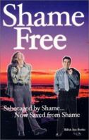 Shame-Free 0892280913 Book Cover