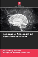 Sedação e Analgesia no Neurointensivismo (Portuguese Edition) 6207181409 Book Cover