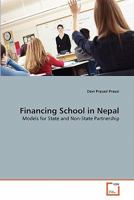 Financing School in Nepal: Models for State and Non-State Partnership 3639361202 Book Cover