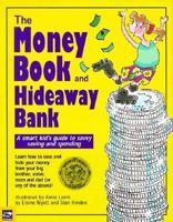 The Money Book and Hideaway Bank 1581840187 Book Cover