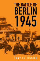 The Battle of Berlin 0224025287 Book Cover