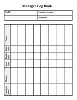 Manager Log Book: timesheet log book,for any small business  workshops restaurants and others ,it helps the manager or the supervisor to track the employees work time. 1661139361 Book Cover