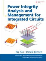 Power Integrity Analysis and Management for Integrated Circuits (Paperback) 0137011229 Book Cover