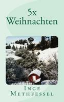 5x Weihnachten 1502725258 Book Cover