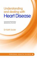 Understanding and Dealing with Heart Disease 1849535574 Book Cover