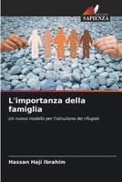 L'importanza della famiglia: Un nuovo modello per l'istruzione dei rifugiati (Italian Edition) 6203899798 Book Cover