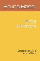 Eros D'Amore: Coraggio e onore, io sono del Nono (Italian Edition) B0H7BC48KS Book Cover