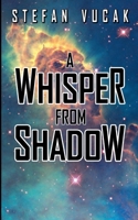 A Whisper From Shadow 0645711454 Book Cover