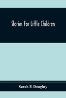 Stories for Little Children 9354369367 Book Cover