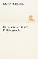 Es fiel ein Reif in der Frühlingsnacht 3955800369 Book Cover