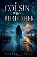 The Cousin Who Buried Her B0H4QS81V6 Book Cover