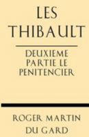 Les Thibault, Vol. 2: Le Pnitencier 1628452668 Book Cover