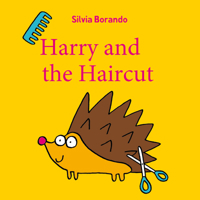 Harry and the Haircut 1922677639 Book Cover