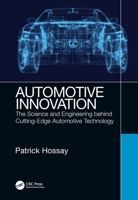 Automotive Innovation: The Science and Engineering Behind Cutting-Edge Automotive Technology 113861176X Book Cover