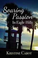 Soaring Passion in Eagle Hills 1945619783 Book Cover