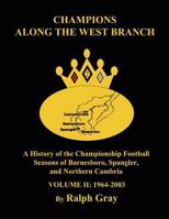 Champions Along the West Branch 1523466391 Book Cover