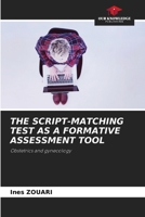 The Script-Matching Test as a Formative Assessment Tool 6208024153 Book Cover