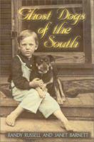 Ghost Dogs of the South 0895872889 Book Cover