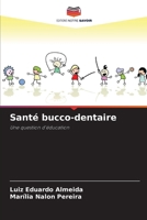 Santé bucco-dentaire (French Edition) 6208595800 Book Cover