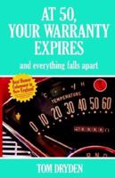 At 50, Your Warranty Expires And Everything Falls Apart 1598580485 Book Cover