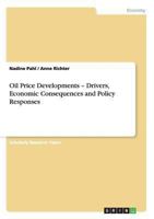 Oil Price Developments - Drivers, Economic Consequences and Policy Responses 3640303040 Book Cover