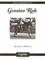 Genuine Risk: Thoroughbred Legends (Kentucky Derby-Winning Filly) 1581500920 Book Cover