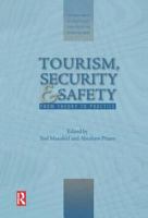 Tourism, Security and Safety: From Theory to Practice (the Management of Hospitality and Tourism Enterprises) 0750678984 Book Cover