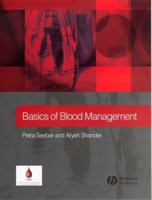 Basics of Blood Management 0470670703 Book Cover