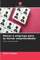 Deixar o emprego para se tornar empreendedor (Portuguese Edition) 6630215656 Book Cover