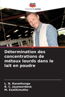 Détermination des concentrations de métaux lourds dans le lait en poudre (French Edition) 6207944089 Book Cover