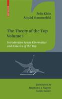 The Theory of the Top. Volume 1: Introduction to the Kinematics and Kinetics of the Top 0817647201 Book Cover