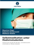 Selbstmedikation unter Medizinstudenten (German Edition) 6200740372 Book Cover
