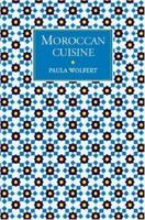 Moroccan Cuisine 1904010903 Book Cover