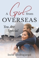 A Girl from overseas: You are special 1673916031 Book Cover