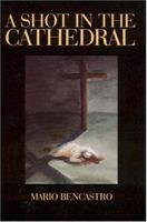 Disparo En LA Catedral 155885164X Book Cover