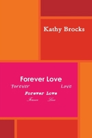 Forever Love 0557484200 Book Cover