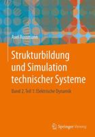 Strukturbildung Und Simulation Technischer Systeme Band 2: Die Dynamischen Grundlagen Der Simulation 366248305X Book Cover