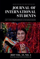 Journal of International Students Vol. 15 No. 2 (2025) B0DXN6WV82 Book Cover