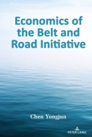 Economics of the Belt and Road Initiative 1433192950 Book Cover