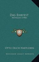 Das Ehefest, Novellen 1160359601 Book Cover