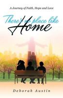 There's No Place Like Home 1682708403 Book Cover