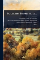 Bulletin Trimestriel... (French Edition) 1024484467 Book Cover
