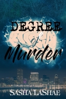 Degree of Murder 1514760932 Book Cover