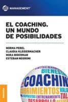 El coaching, Un mundo de posibilidades 9506419221 Book Cover