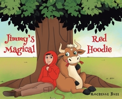 Jimmy's Magical Red Hoodie 1645848566 Book Cover