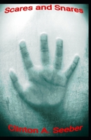 Scares and Snares B08RR9KTWN Book Cover