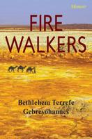 Fire Walkers 1927494796 Book Cover