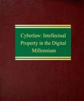Cyberlaw: Intellectual Property in the Digital Millennium 1588520897 Book Cover