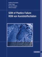Scanning Electron Microscopy of Plastics Failure 1569905029 Book Cover