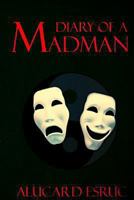 Diary of a Madman 0615922201 Book Cover